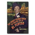 Coney Island Fakir: The Magical Life of Al Flosso